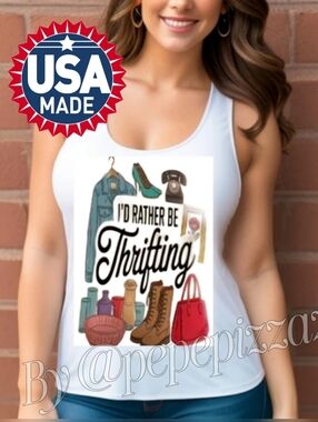 White Tank Top with I'd Rather Be Thrifting  Graphic Handmade